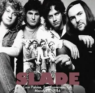 Slade - San Francisco 1984 (199x)