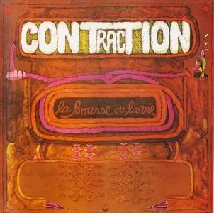 Contraction - La Bourse Ou La Vie (1974) [Reissue 2005]