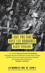Albert Spaggiari, "Faut pas rire avec les barbares"