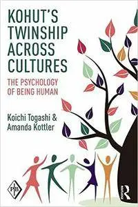 Kohut's Twinship Across Cultures: The Psychology of Being Human