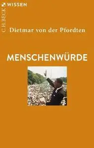 Dietmar von der Pfordten - Menschenwürde