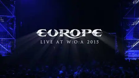 Europe - Live at W:O:A 2015 (2016) [BDRip 720p]