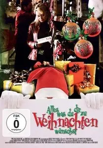 All She Wants for Christmas / Alles was du dir zu Weihnachten wünschst (2006)