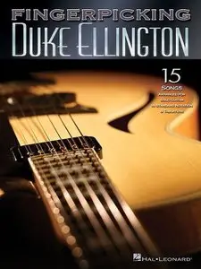 Fingerpicking Duke Ellington: 15 Songs For Solo Guitar In Standard Notation & Tablature by Hal Leonard Corporation