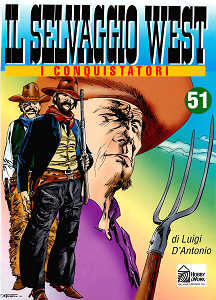 Il Selvaggio West - Volume 51 - I Conquistatori