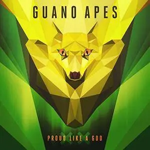 Guano Apes - Proud Like A God XX (2017) [Official Digital Download]