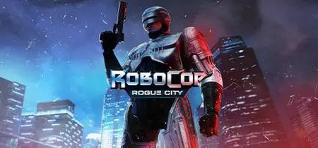 RoboCop Rogue City (2023)