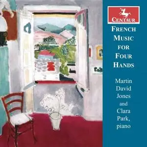 Martin David Jones and Clara Park - French Music for Four Hands (2024)