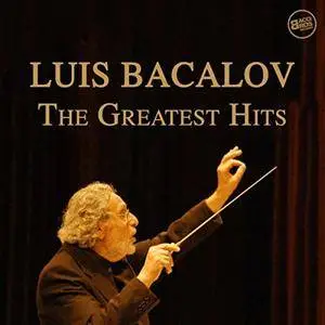 Luis Bacalov - Luis Bacalov The Greatest Hits (2017)