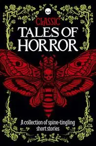 «Classic Tales of Horror» by Robin Brockman