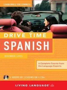Drive Time Spanish - Learn Spanish While You Drive