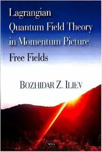 Lagrangian Quantum Field Theory in Momentum Picture: Free Fields