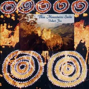 Robert Fox - Blue Mountains Suite (1993)