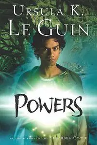 «Powers» by Ursula Le Guin