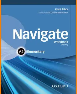 ENGLISH COURSE • Navigate • Elementary A2 • WORKBOOK with KEY and AUDIO (2015)