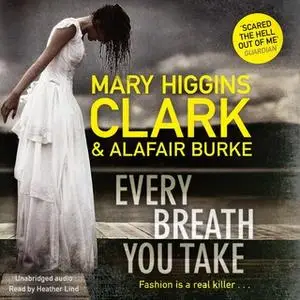 «Every Breath You Take» by Alafair Burke,Mary Higgins Clark