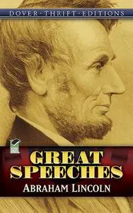 «Great Speeches» by Abraham Lincoln