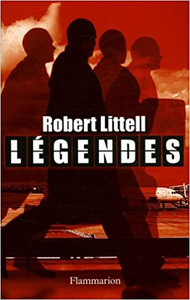 Légendes - Robert Littell