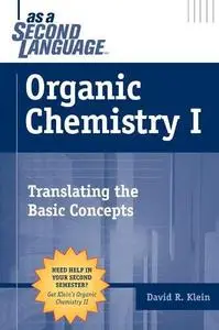 Organic chemistry I as a second language