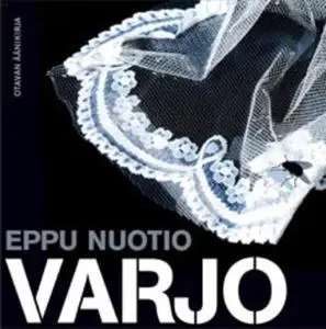 «Varjo» by Eppu Nuotio