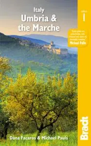 Italy: Umbria & The Marches (Bradt Travel Guides)