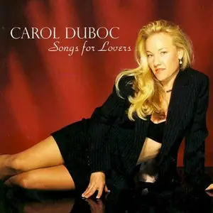 Carol Duboc - Songs for Lovers (2008)