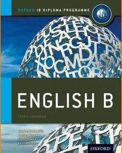 IB English B Course Companion • IB Diploma Programme • Book and Answers (2012)