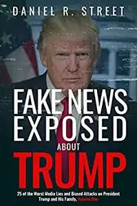 Fake News Exposed about Trump