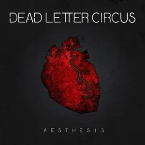 Dead Letter Circus - Aesthesis (2015)
