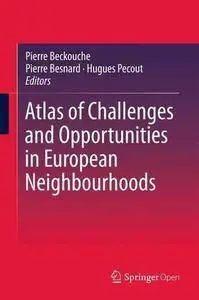 Atlas of Challenges and Opportunities in European Neighbourhoods