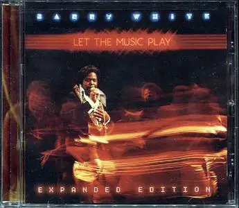 Barry White - Let The Music Play (1976) [2012, Remastered & Expanded Edition]