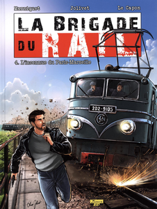 La Brigade du rail - Tome 4 - L'Inconnue du Paris-Marseille