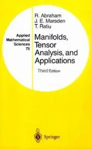 Manifolds, Tensor Analysis and Applications (Repost)