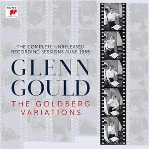 Glenn Gould - The Goldberg Variations: The Complete Unreleased Recording Sessions (2017)