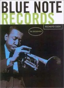 Blue Note Records: The Biography