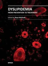 Dyslipidemia - From Prevention to Treatment by Roya Kelishadi
