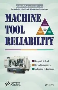 Machine Tool Reliability (Performability Engineering Series) (Repost)