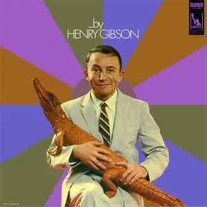 Henry Gibson - ...By Henry Gibson (vinyl rip) (1962) {1968 Liberty} **[RE-UP]**