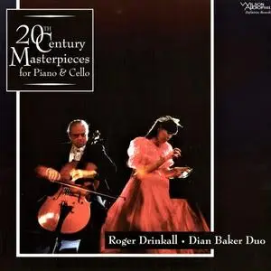 Roger Drinkall - Dian Baker Duo - 20th Century Masterpieces for Cello and Piano (2015)
