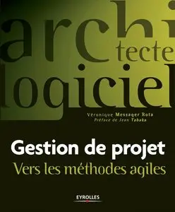 Gestion de projet: Vers les méthodes agiles