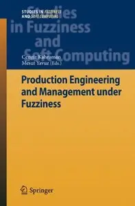 Production Engineering and Management under Fuzziness (Repost)