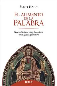 «El alimento de la palabra» by Scott Hahn