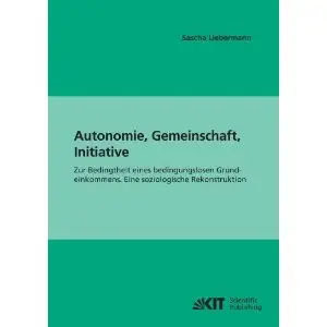 Autonomie, Gemeinschaft, Initiative