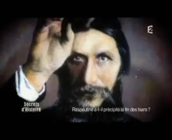 Raspoutine a-t-il précipité la fin des Tsars? (2008)