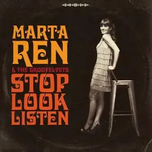 Marta Ren & The Groovelvets - Stop Look Listen (2016)  {Record Kicks}