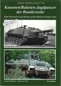 Tank Destroyers Gun/Missile of the Modern German Army (Tankograd Militarfahrzeug Special №5016)