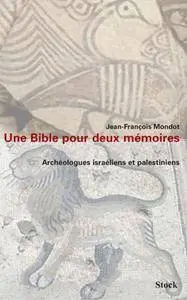Jean-François Mondot, "Une Bible pour deux mémoires"