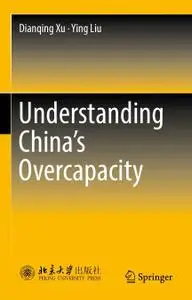 Understanding China's Overcapacity (Repost)