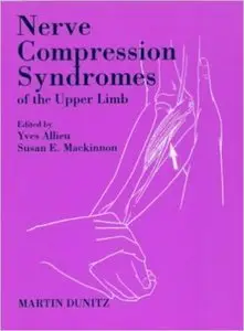 Nerve Compression Syndromes of the Upper Limb