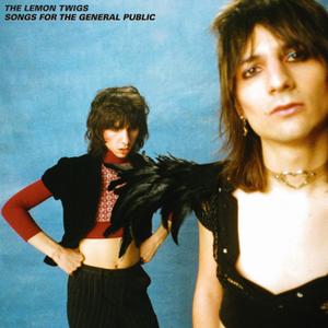 The Lemon Twigs - Songs for the General Public (2020)